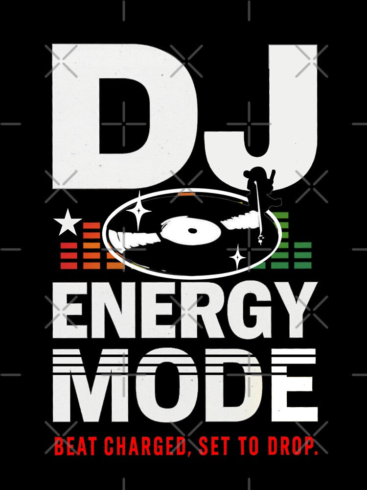 DJ ENERGY MODE by Graphroad T-Shirts, Hoodie, Sweatshirt | BlankRebels.com (Image 3)