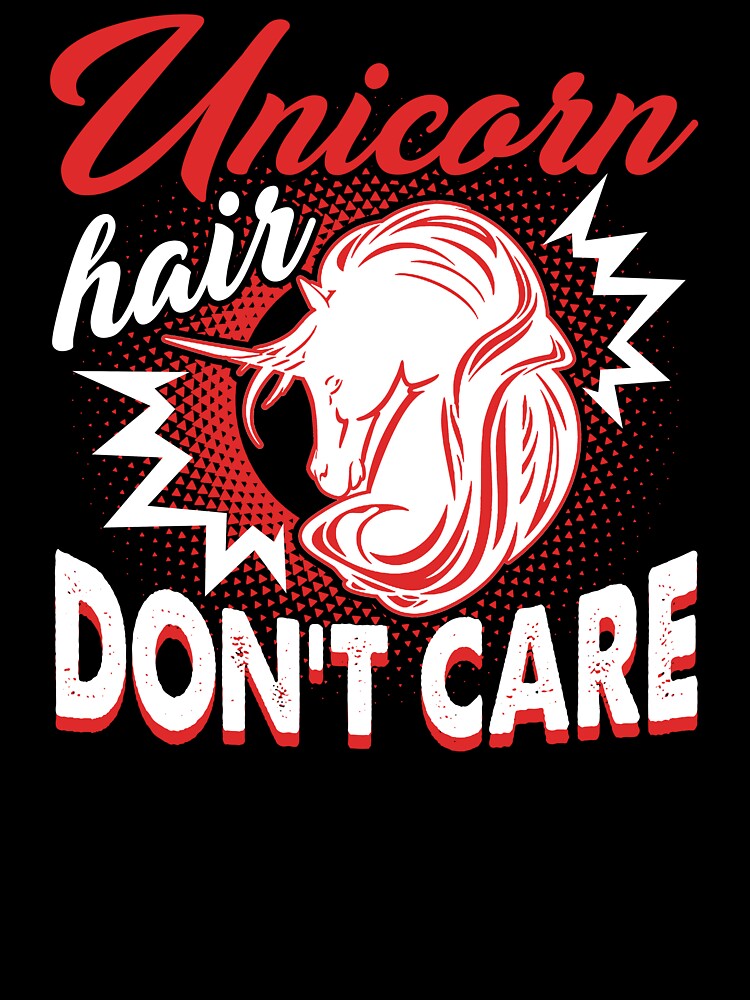 Unicorn Hair Don't Care by UnknownArtistt T-Shirts, Hoodie, Sweatshirt | BlankRebels.com (Image 3)