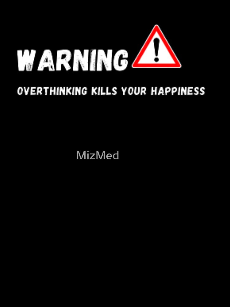 overthinking by MizMed ⭐⭐⭐⭐⭐ T-Shirts, Hoodie, Sweatshirt | BlankRebels.com (Image 3)