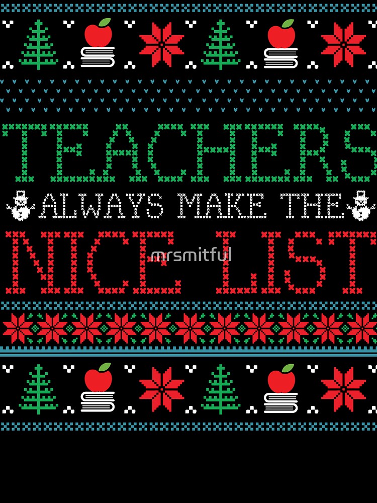 Funny Christmas Teacher Ugly Christmas Xmas by mrsmitful T-Shirts, Hoodie, Sweatshirt | BlankRebels.com (Image 3)