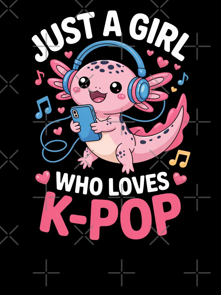 Just A Girl Who Loves K-Pop Axolotl Music Lover by Gogetgiggles T-Shirts, Hoodie, Sweatshirt | BlankRebels.com (Image 3)