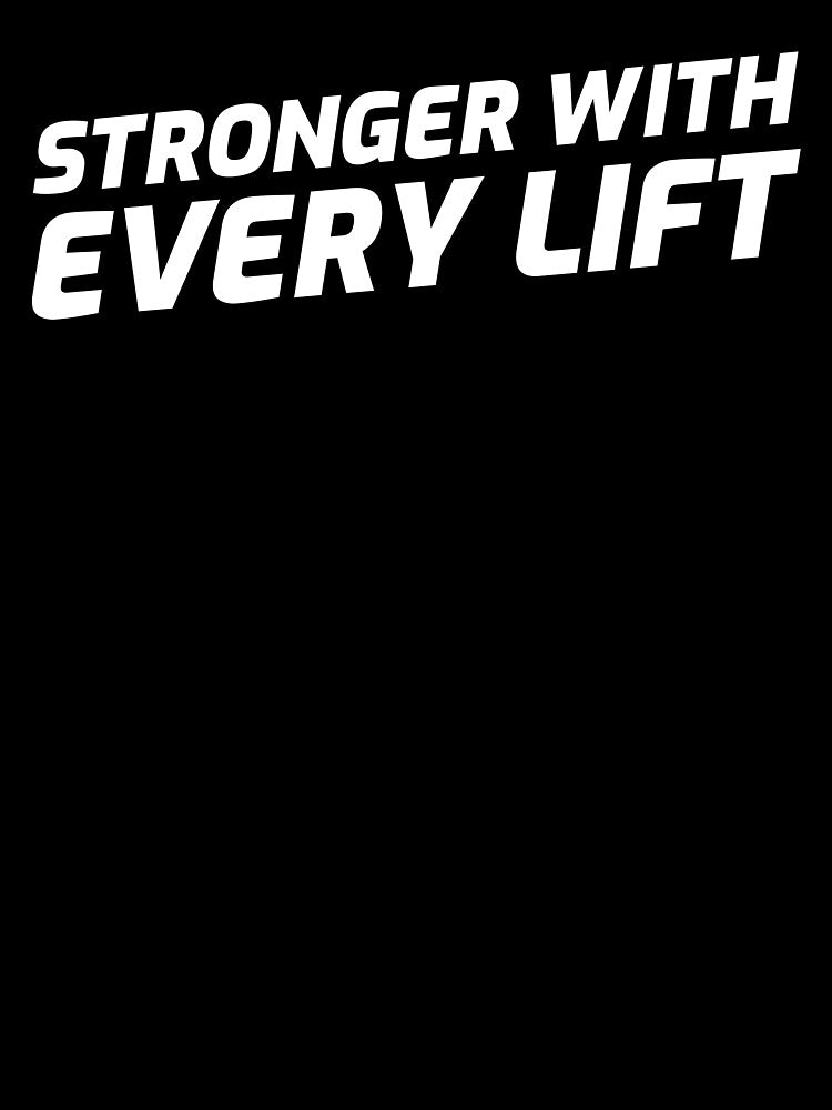 Stronger With Every Lift by GymMotivation T-Shirts, Hoodie, Sweatshirt | BlankRebels.com (Image 3)