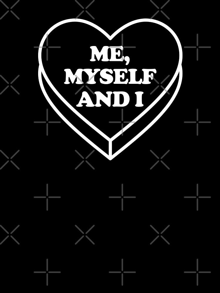 Me, Myself And I by CrimsonSociety T-Shirts, Hoodie, Sweatshirt | BlankRebels.com (Image 3)