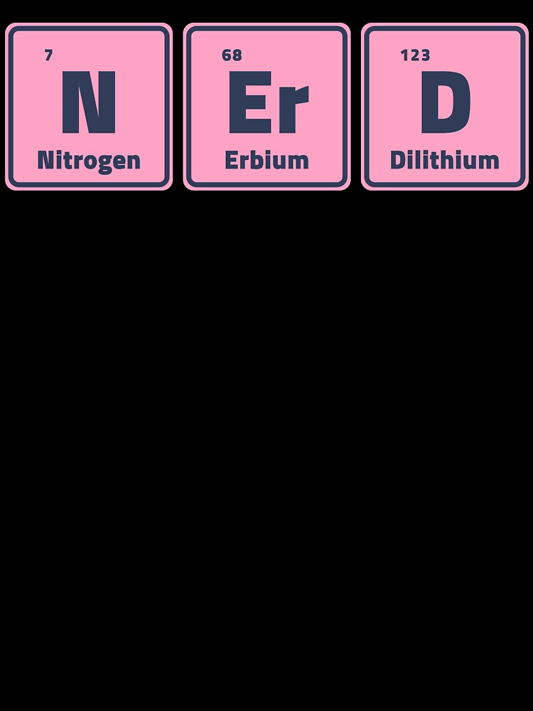 Nerd - Periodic Table Elements by m95sim T-Shirts, Hoodie, Sweatshirt | BlankRebels.com (Image 3)