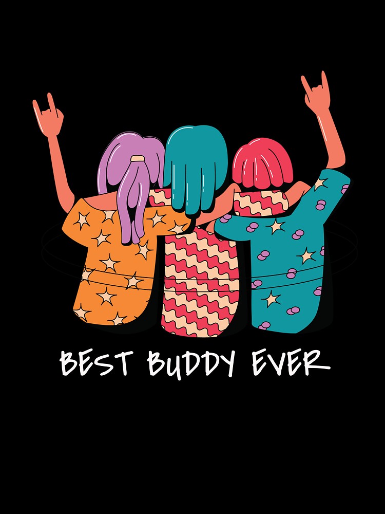 Best Buddy Ever shirt| Friendship shirt|  National friendship day| Gift for friends| birthday girl svg| Happy... (Image 3)