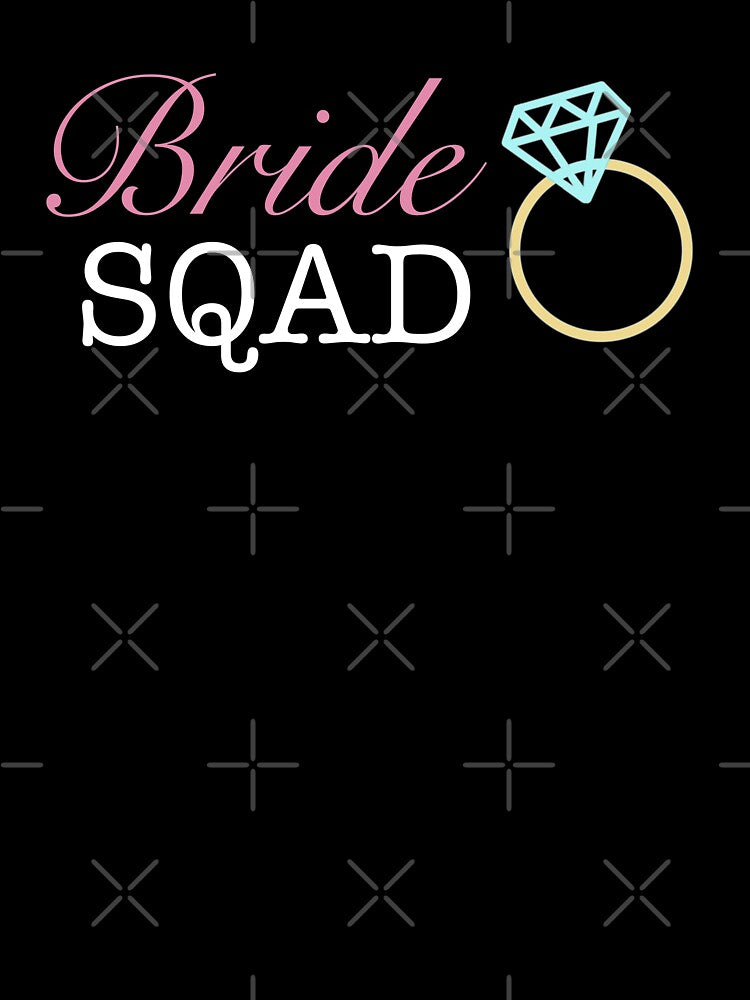 Bride squad. Wedding. Bachelorette party. by RoyalTacoBelle T-Shirts, Hoodie, Sweatshirt | BlankRebels.com (Image 3)