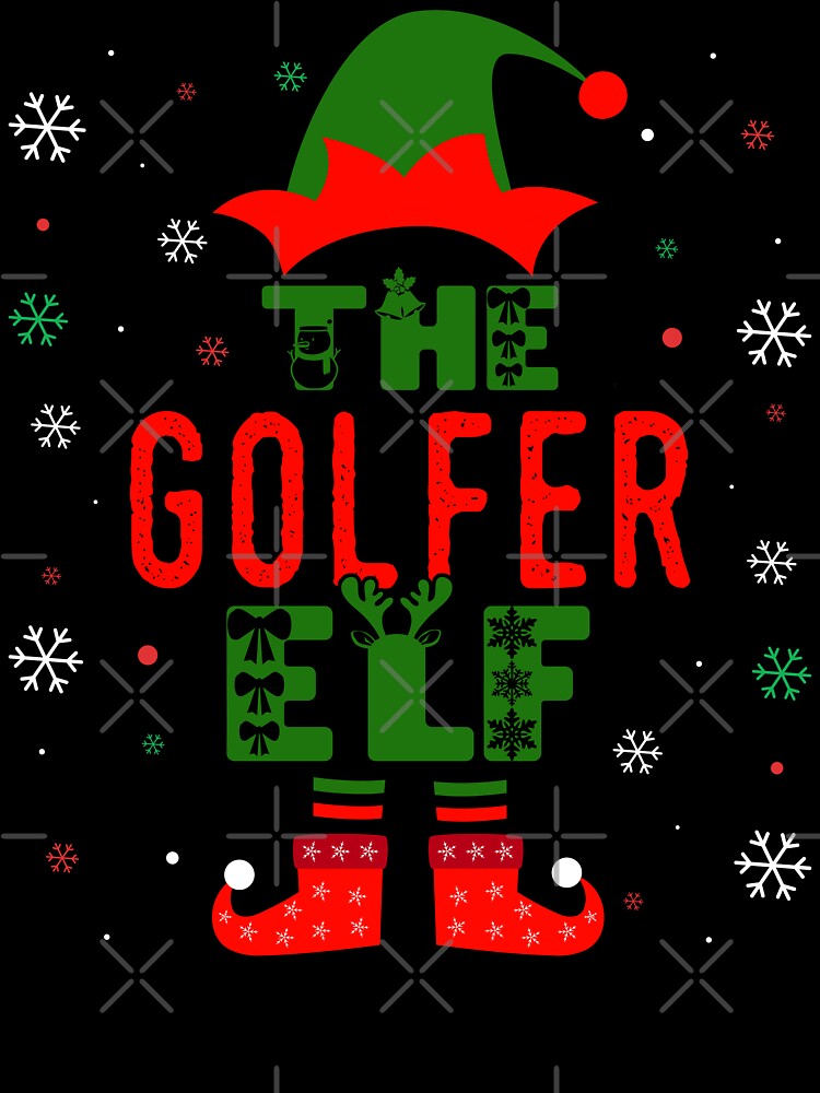 Family Christmas Matching Squad Outfit Elf Funny Golfer by artworkbyrihen T-Shirts, Hoodie, Sweatshirt (Image 3)