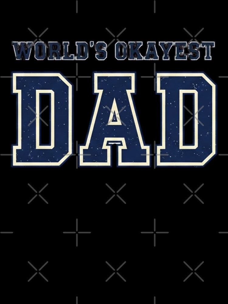 World’s Okayest Dad Shirt – Retro College Style Father’s Day Gift by loccotown168