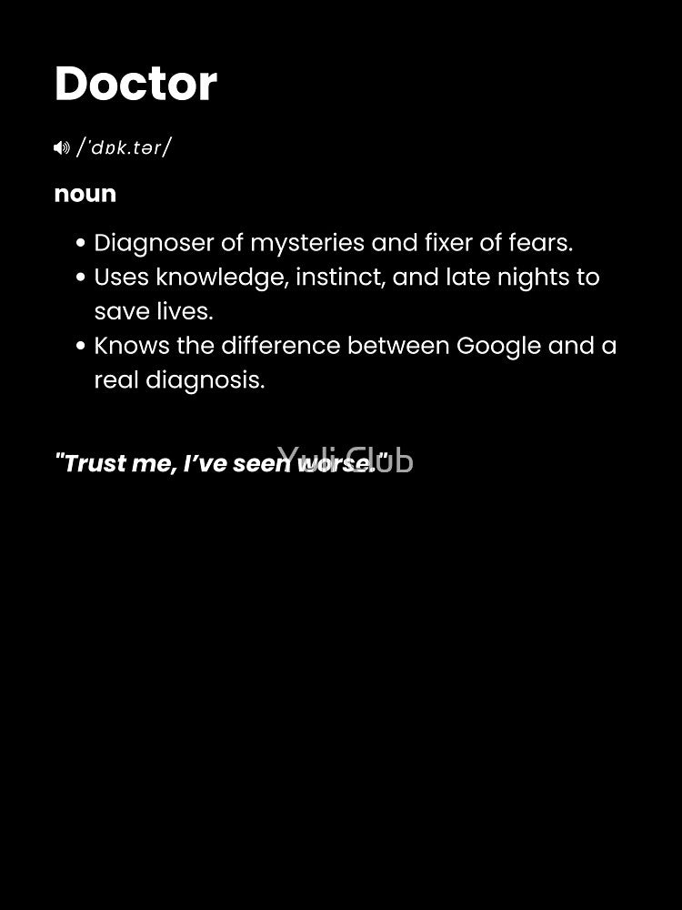 Doctor Definition | Funny Medical Gift for Physicians & GPs by Yuli Club T-Shirts, Hoodie, Sweatshirt (Image 3)