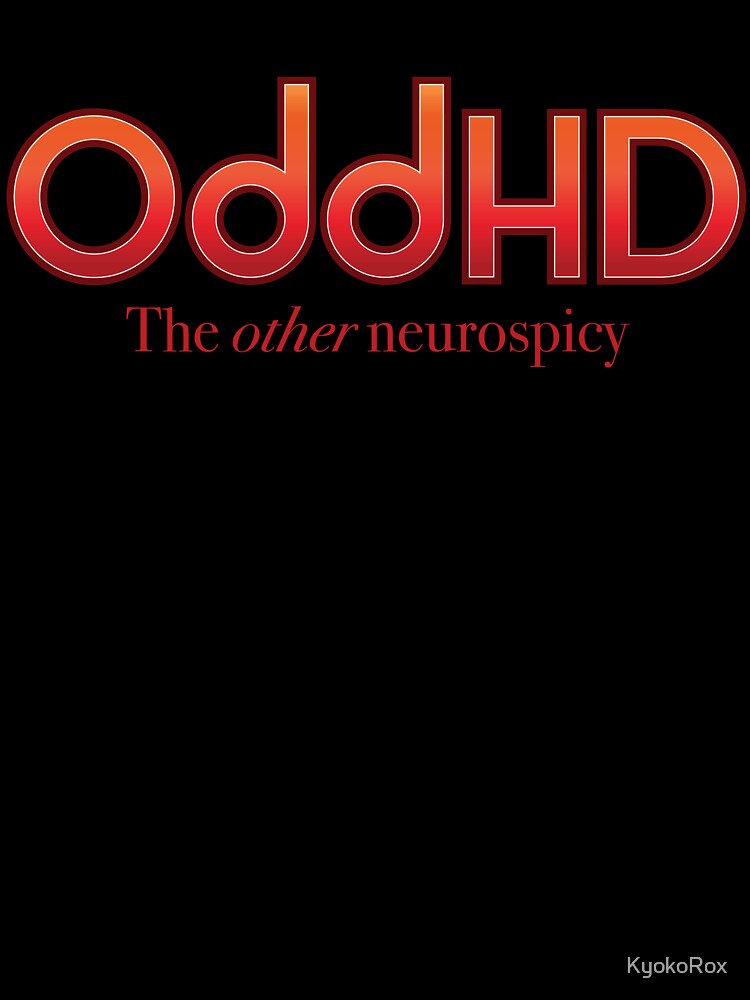 OddHD - The other neurospicy by KyokoRox T-Shirts, Hoodie, Sweatshirt | BlankRebels.com (Image 3)