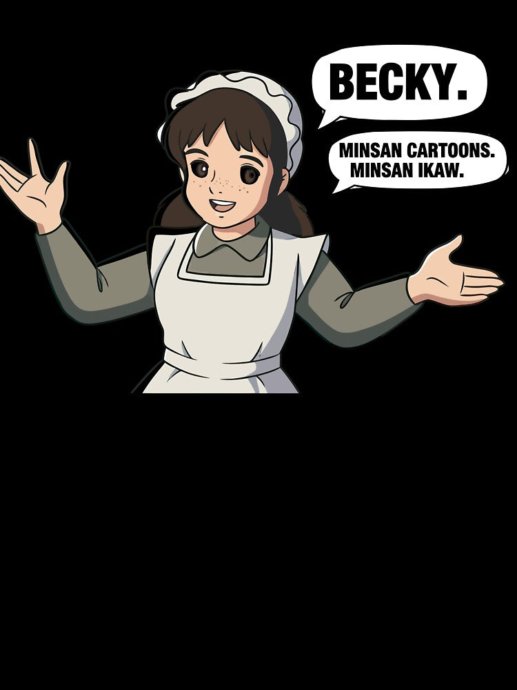 Becky Minsan Cartoon Minsan Ikaw Meme – Funny Pinoy Relatable Humor by PrincessLavinia