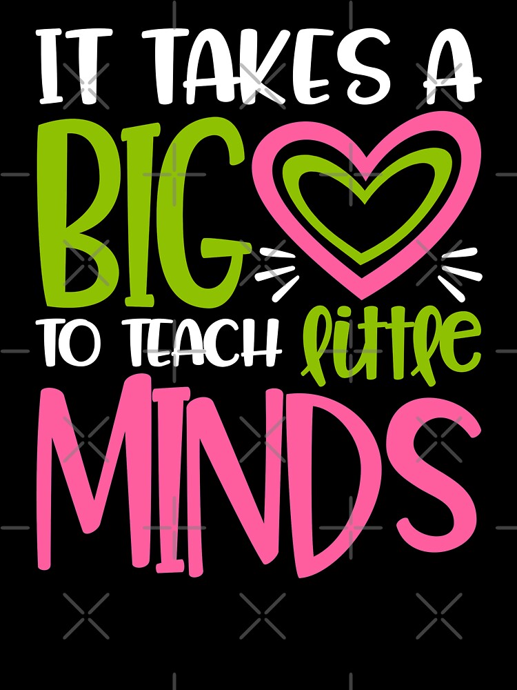 It Takes Big Heart To Teach Little Minds by starsdesigns T-Shirts, Hoodie, Sweatshirt | BlankRebels.com (Image 3)