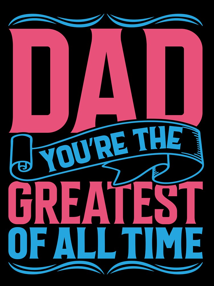 Dad You Are the Greatest of All Time by Moremon T-Shirts, Hoodie, Sweatshirt | BlankRebels.com (Image 3)