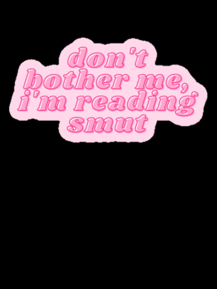 Don_t Bother Me I Am Reading SmutPastel Pink80sFunkyTrendy by MasenRin T-Shirts, Hoodie, Sweatshirt (Image 3)
