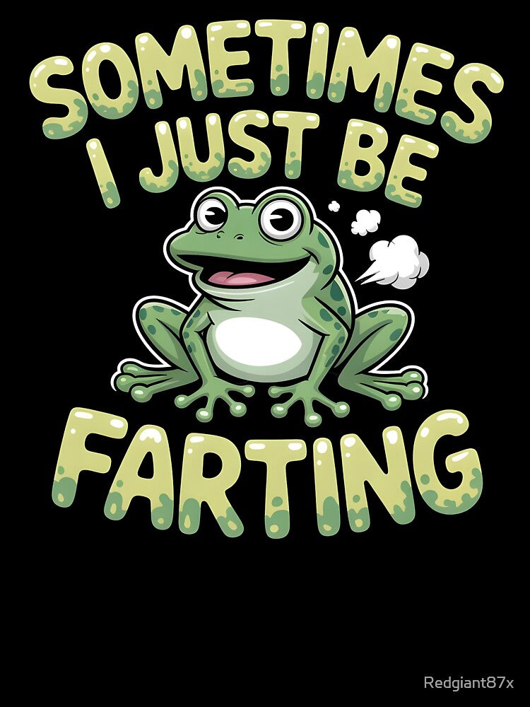 Sometimes I Just Be Farting Funny Vintage Frog – Humor for Frog Lovers by Redgiant87x T-Shirts, Hoodie, Sweatshirt (Image 3)