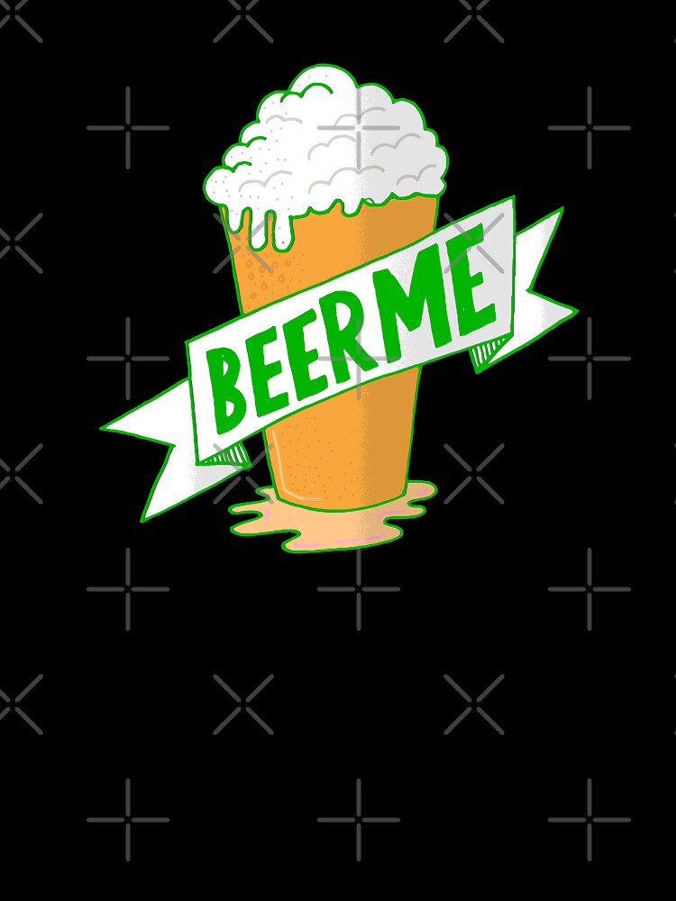 funny st patricks day beer me by Gossip Rag T-Shirts, Hoodie, Sweatshirt | BlankRebels.com (Image 3)