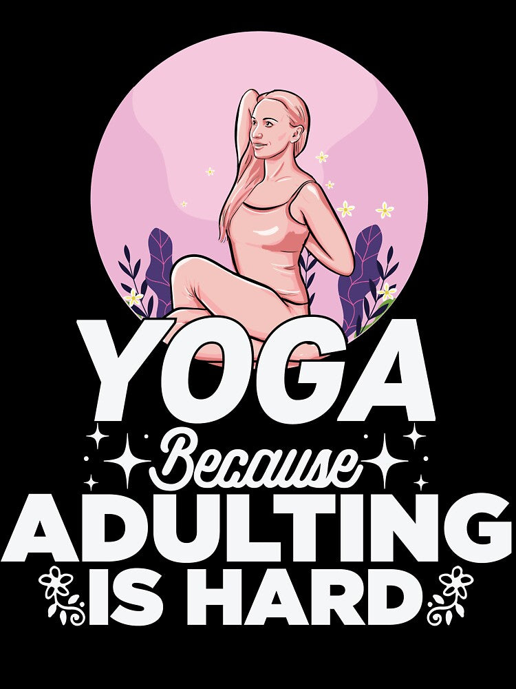 Yoga Lover :Yoga because adulting is hard by remonss T-Shirts, Hoodie, Sweatshirt | BlankRebels.com (Image 3)