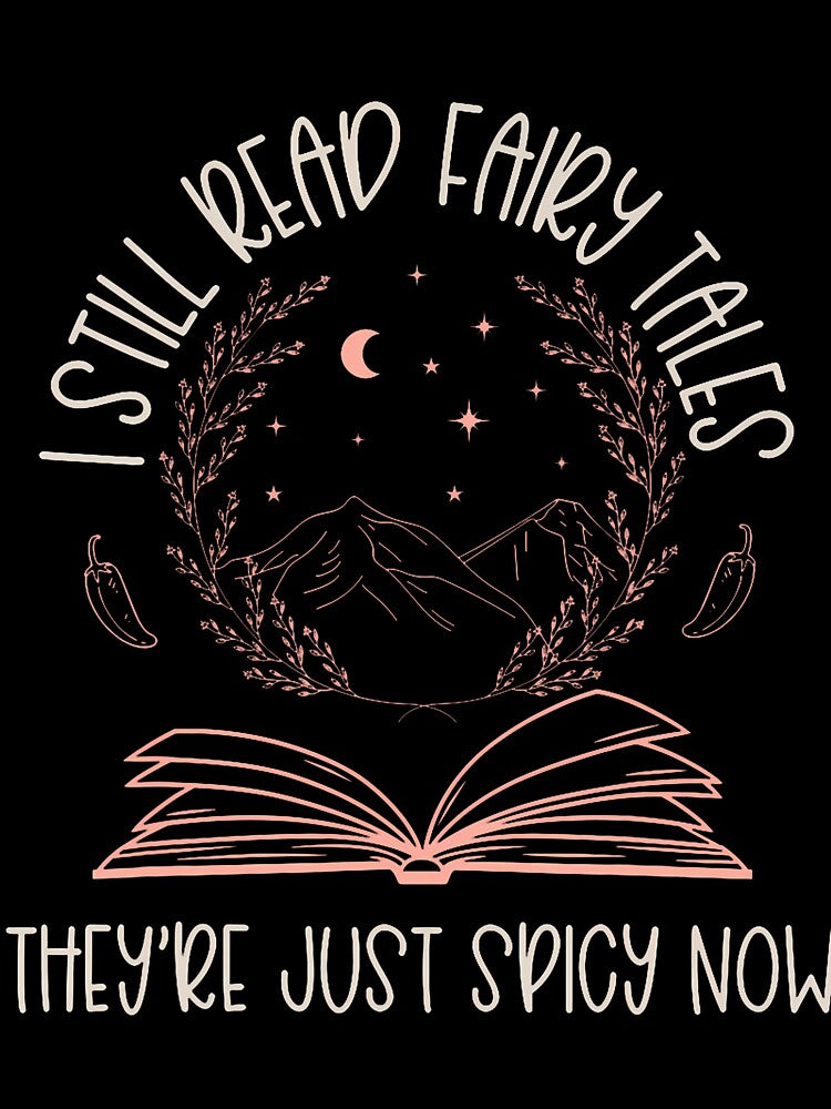 Spicy Fairy Tales Book Lover Humor by JeannieDMorris T-Shirts, Hoodie, Sweatshirt | BlankRebels.com (Image 3)