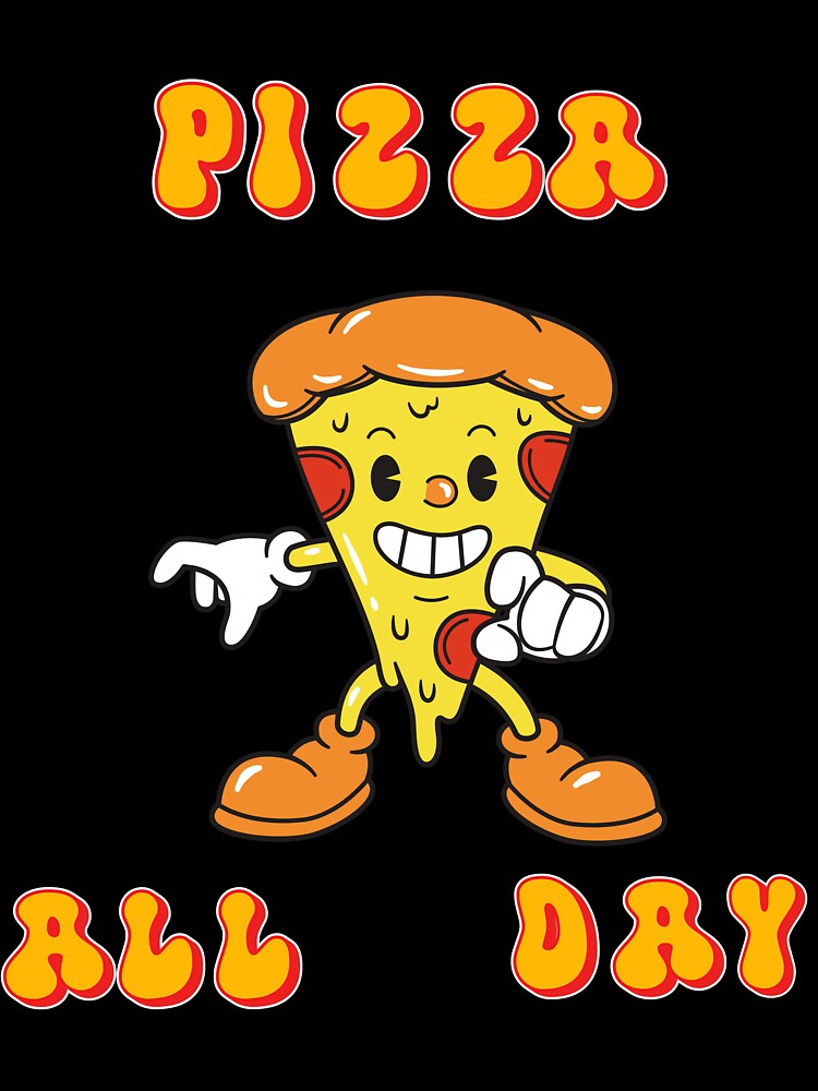 Pizza All Day by Kaidynz T-Shirts, Hoodie, Sweatshirt | BlankRebels.com (Image 3)