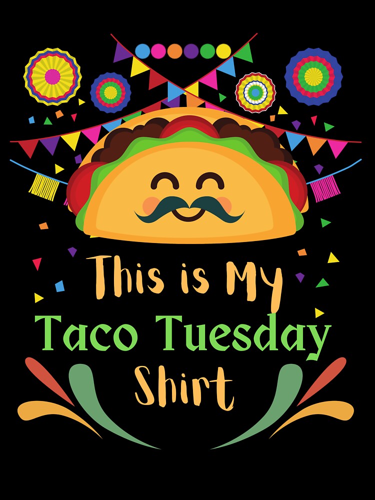 Taco Tuesday by JDFunTees T-Shirts, Hoodie, Sweatshirt | BlankRebels.com (Image 3)