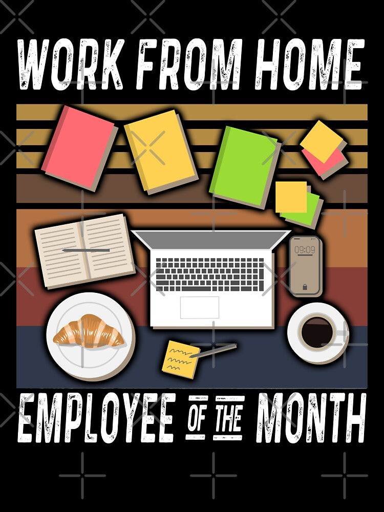 Work From Home Employee Of The Month by DreamerFORreal T-Shirts, Hoodie, Sweatshirt | BlankRebels.com (Image 3)