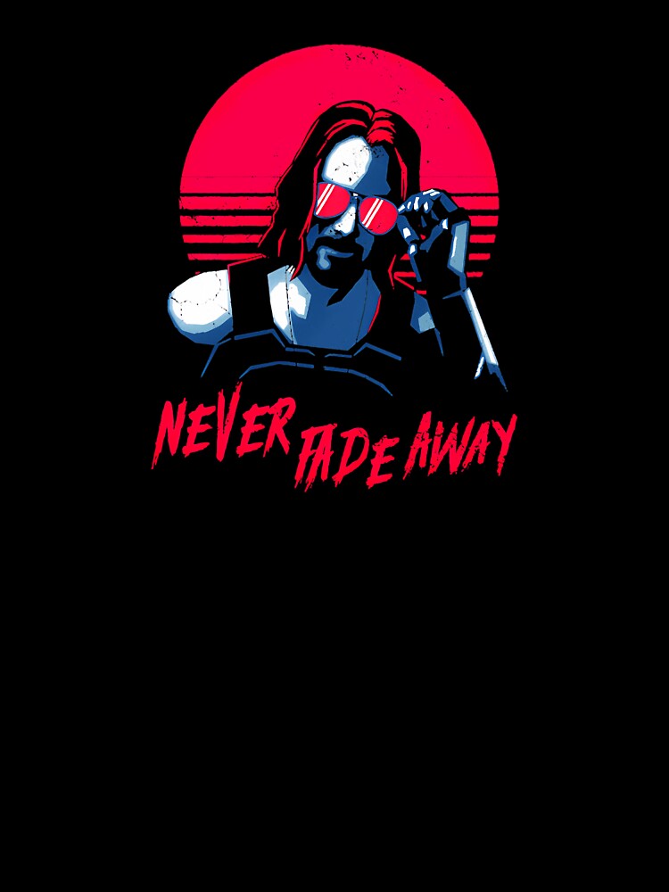 Johnny Silverhand Cyberpunk - Never Fade Away by castyabionen T-Shirts, Hoodie, Sweatshirt | BlankRebels.com (Image 3)
