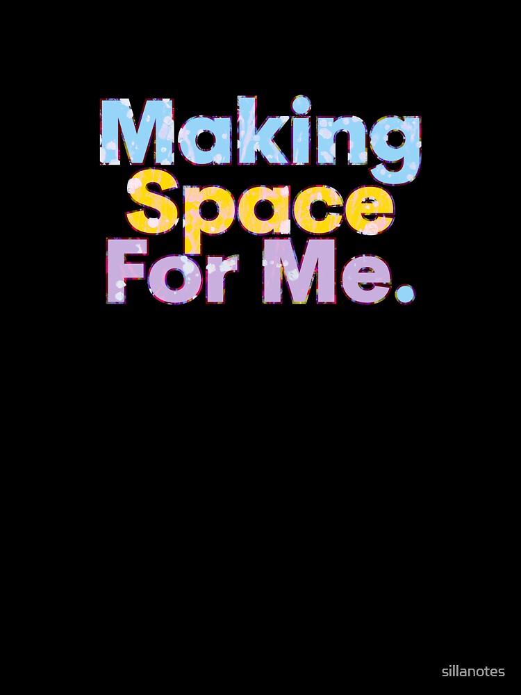 Making Space by Sillanotes T-Shirts, Hoodie, Sweatshirt | BlankRebels.com (Image 3)