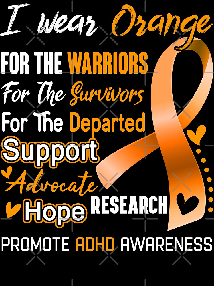I Wear Orange For The Warriors Promote ADHD Awareness by hvoid41 T-Shirts, Hoodie, Sweatshirt | BlankRebels.com (Image 3)