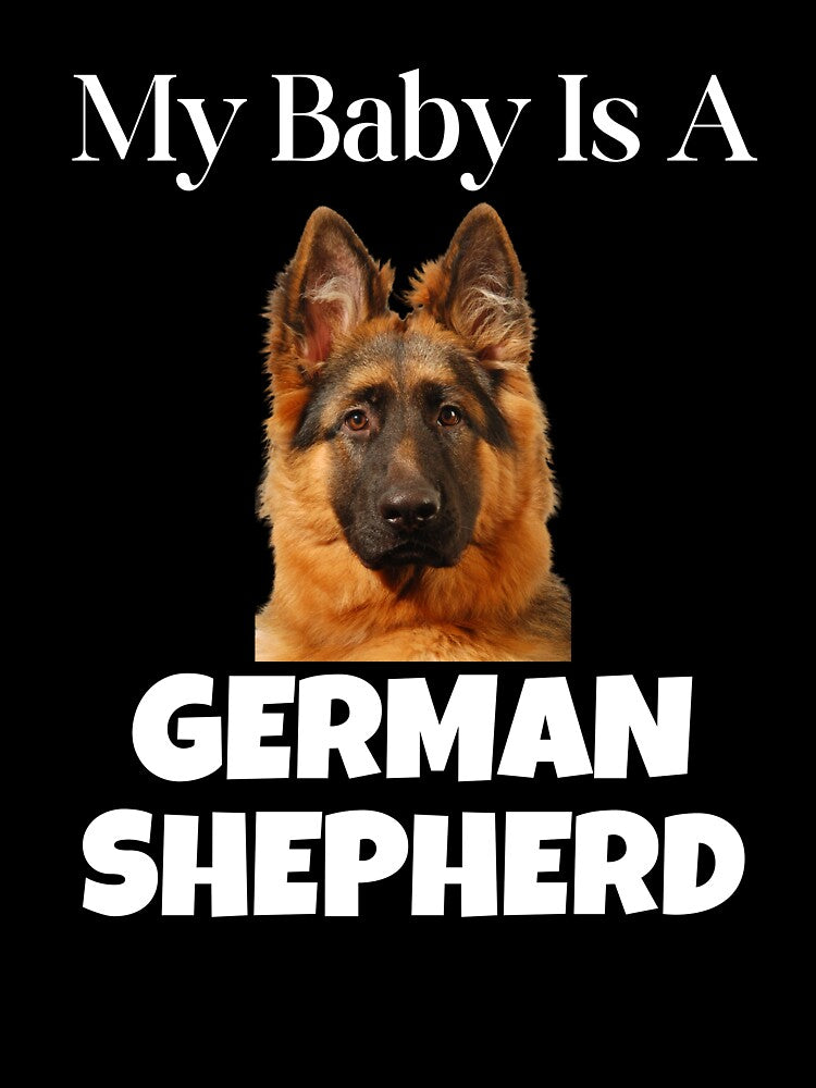 My Baby Is A German Shepherd, German Shepherd by GermanShepMan T-Shirts, Hoodie, Sweatshirt | BlankRebels.com (Image 3)