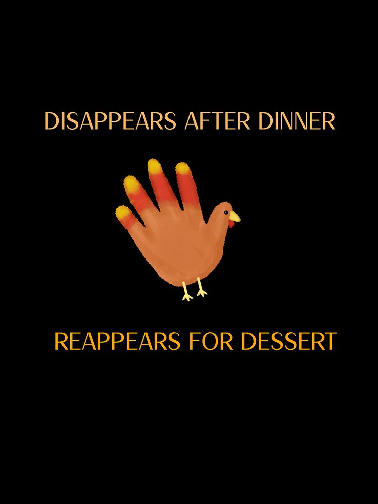 Disappears After Dinner, Reappears for Dessert by ArtitudePrintLb T-Shirts, Hoodie, Sweatshirt | BlankRebels.com (Image 3)