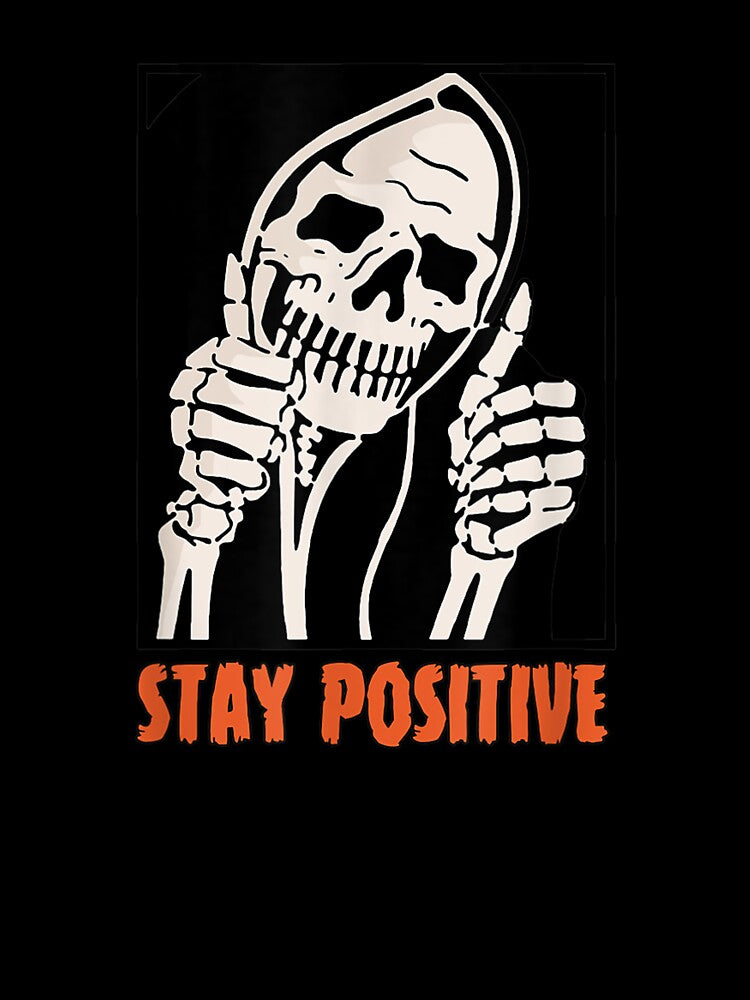 Stay Positive Skeleton Thumbs Up Spooky Halloween by Spencerhowar T-Shirts, Hoodie, Sweatshirt | BlankRebels.com (Image 3)