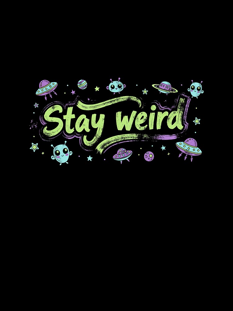 Stay Weird - Aliens by KawaiiChibii T-Shirts, Hoodie, Sweatshirt | BlankRebels.com (Image 3)