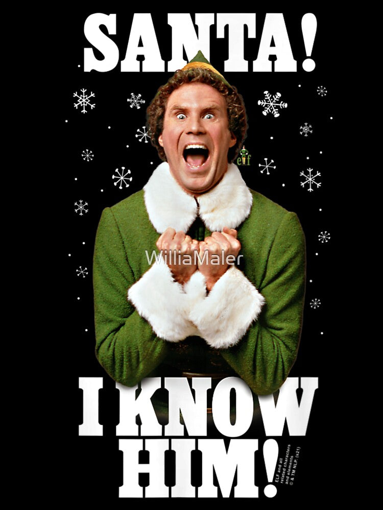 Elf Santa! I Know Him! by WilliaMaler T-Shirts, Hoodie, Sweatshirt | BlankRebels.com (Image 3)