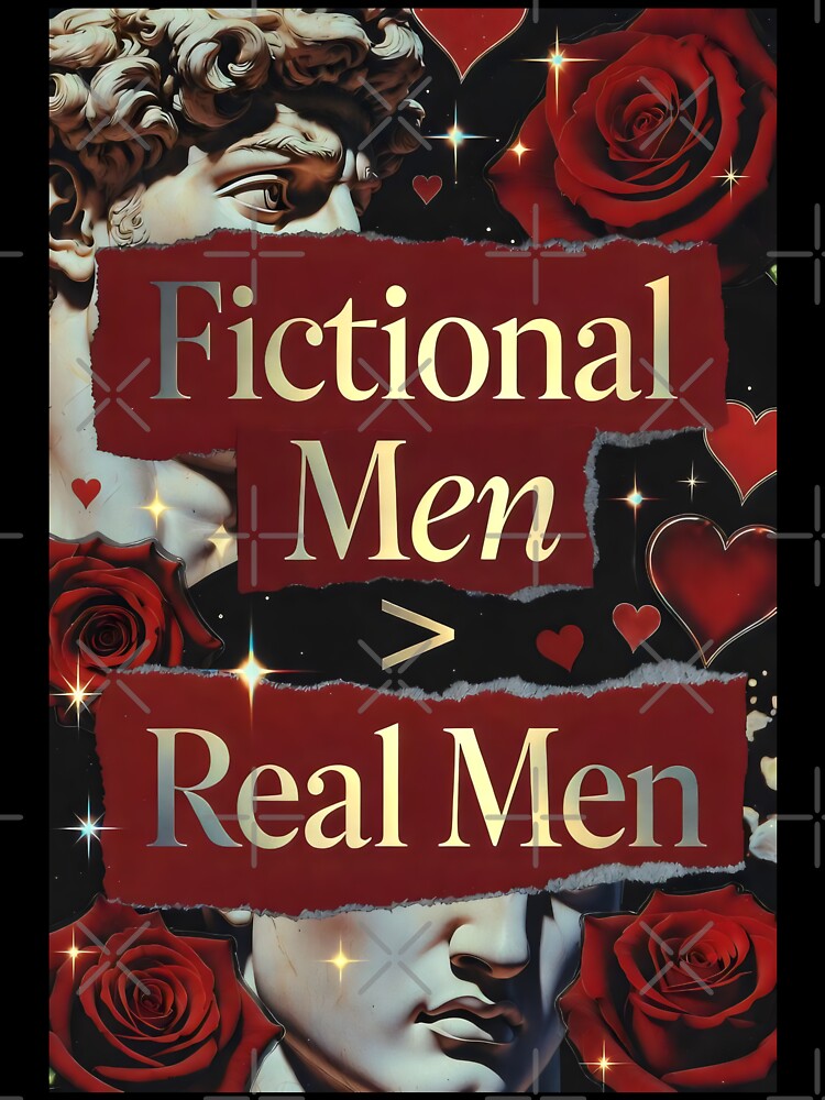 Fictional Men Better Than Real Men Dark Academia Romance Art by SplashTastic T-Shirts, Hoodie, Sweatshirt (Image 3)