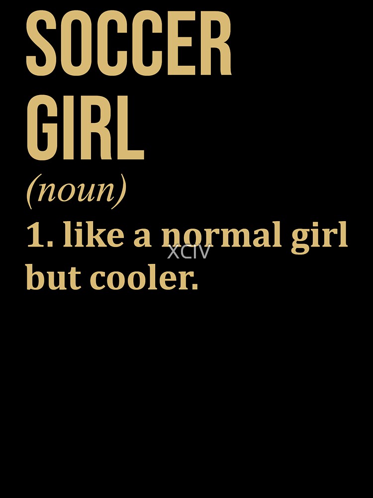 Soccer Girl Definition in Gold by XCIV