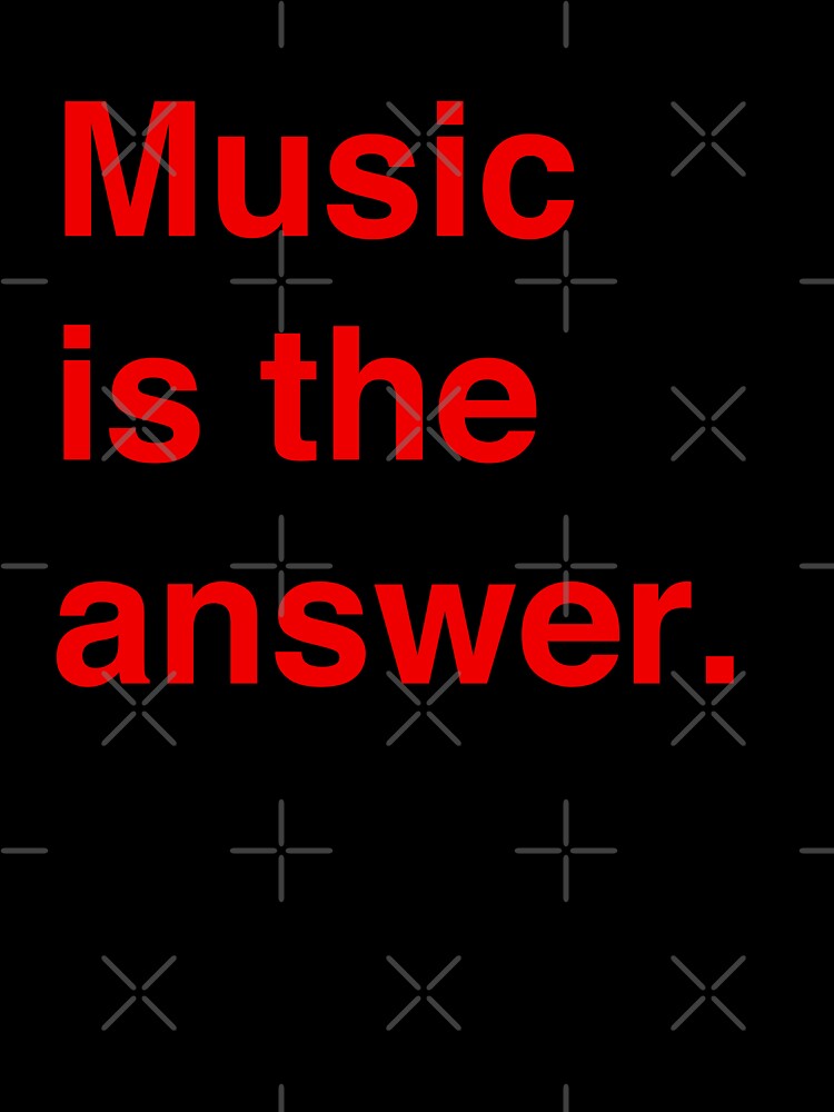 Music is the answer | red text by winterwinter T-Shirts, Hoodie, Sweatshirt | BlankRebels.com (Image 3)
