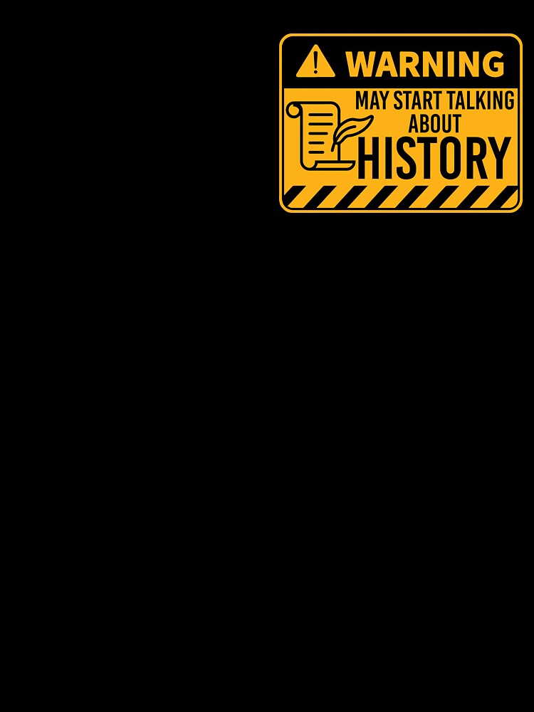 warning may start talking about history by SportsWearStore T-Shirts, Hoodie, Sweatshirt | BlankRebels.com (Image 3)