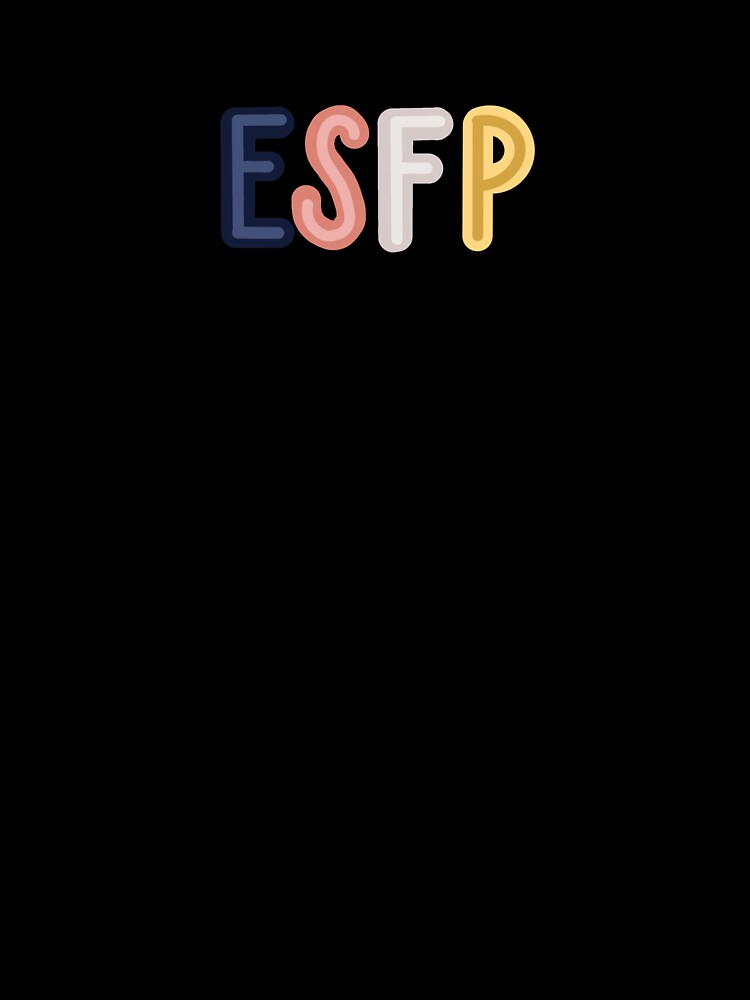 ESFP personality type by Lily Buono
