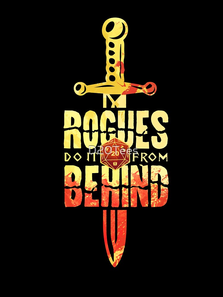 Rogues Do It From Behind by D20Tees T-Shirts, Hoodie, Sweatshirt | BlankRebels.com (Image 3)