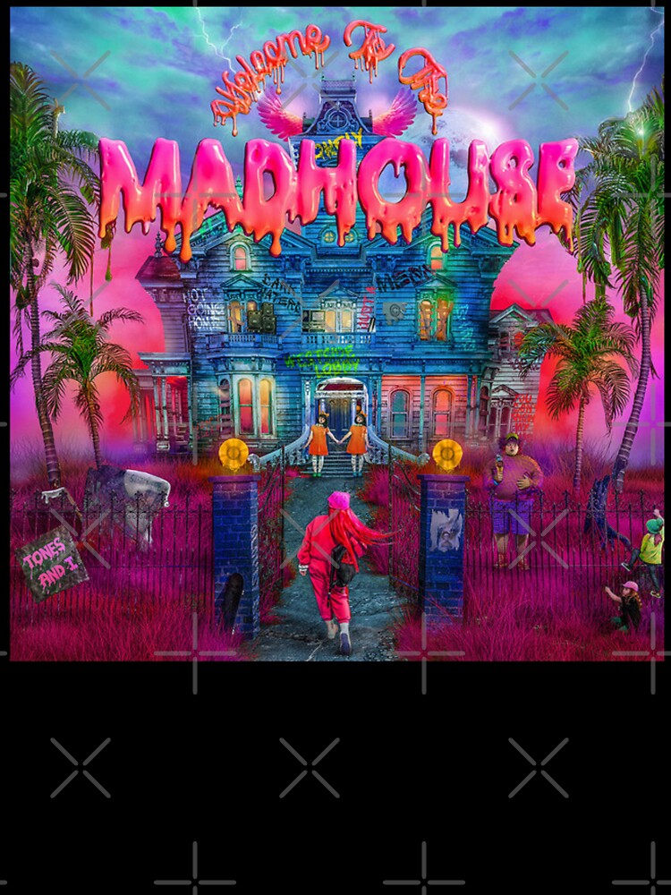 Tones And I - Welcome to the madhouse Album 2021 by WimpyWater T-Shirts, Hoodie, Sweatshirt | BlankRebels.com (Image 3)