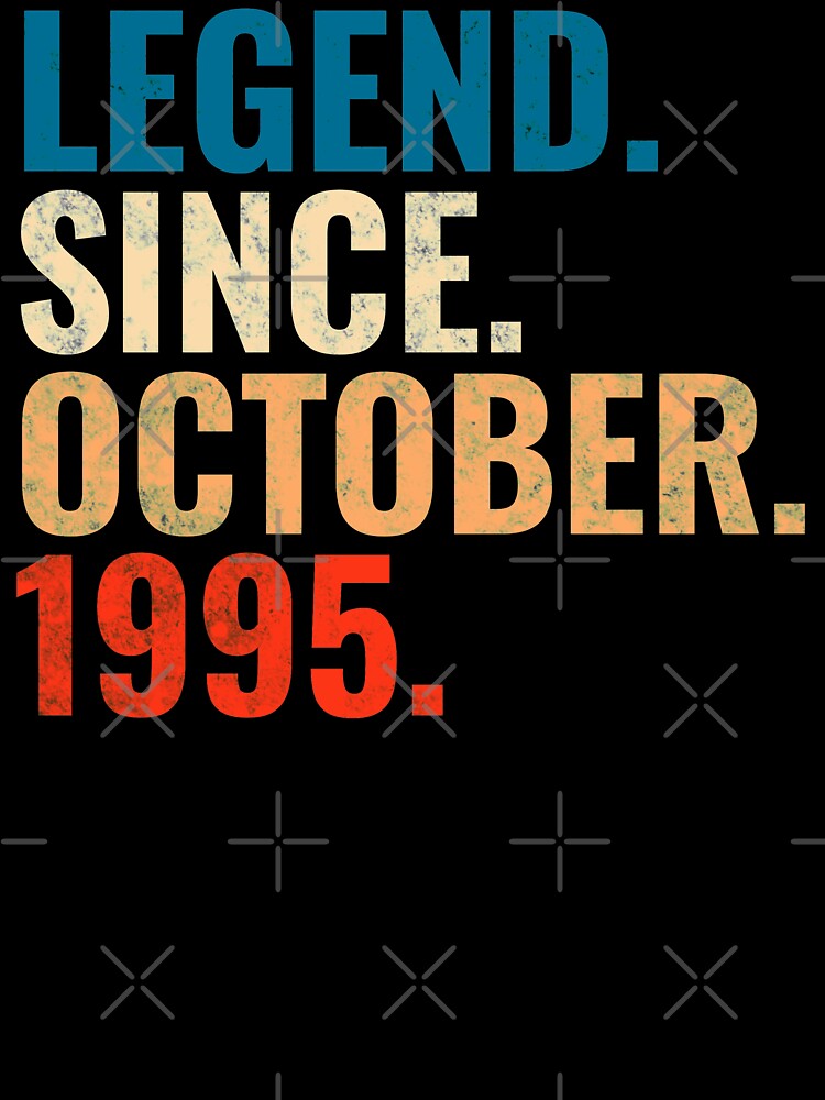 Legend Since October 1995 Retro Vintage by Teelogic T-Shirts, Hoodie, Sweatshirt | BlankRebels.com (Image 3)
