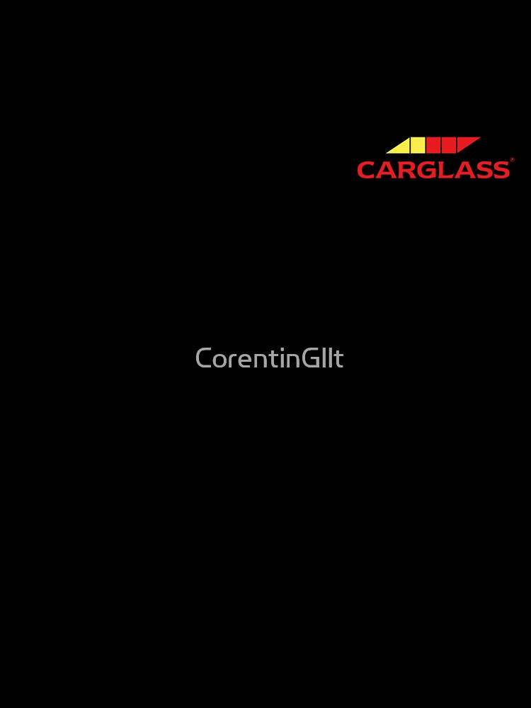 Carglass by CorentinGllt T-Shirts, Hoodie, Sweatshirt | BlankRebels.com (Image 3)