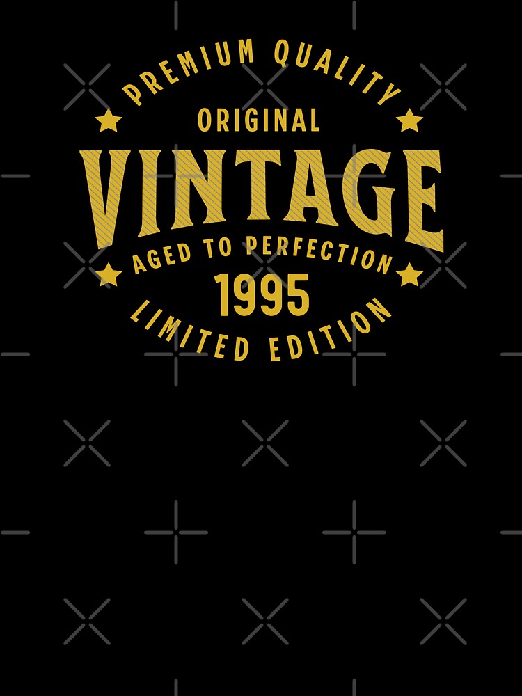Vintage 1995 - Birthday design by Rhu Creations T-Shirts, Hoodie, Sweatshirt | BlankRebels.com (Image 3)