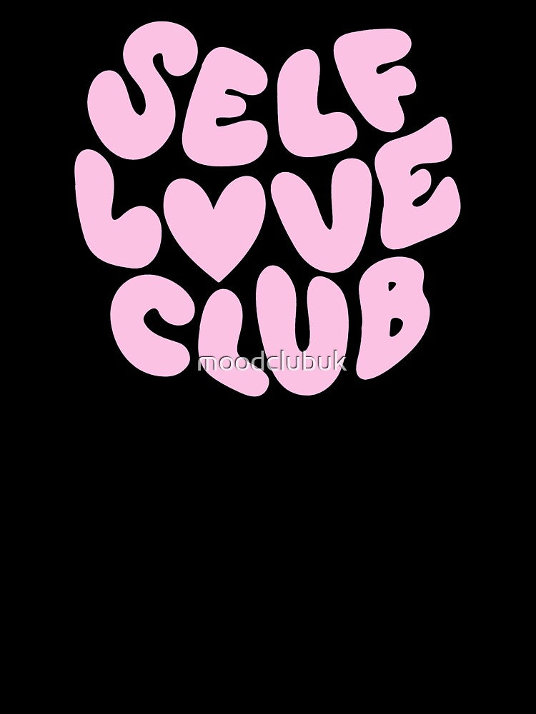 Self love club by moodclubuk T-Shirts, Hoodie, Sweatshirt | BlankRebels.com (Image 3)