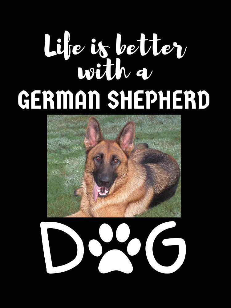 Life Is Better With a German Shepherd Dog by GermanShepMan T-Shirts, Hoodie, Sweatshirt | BlankRebels.com (Image 3)