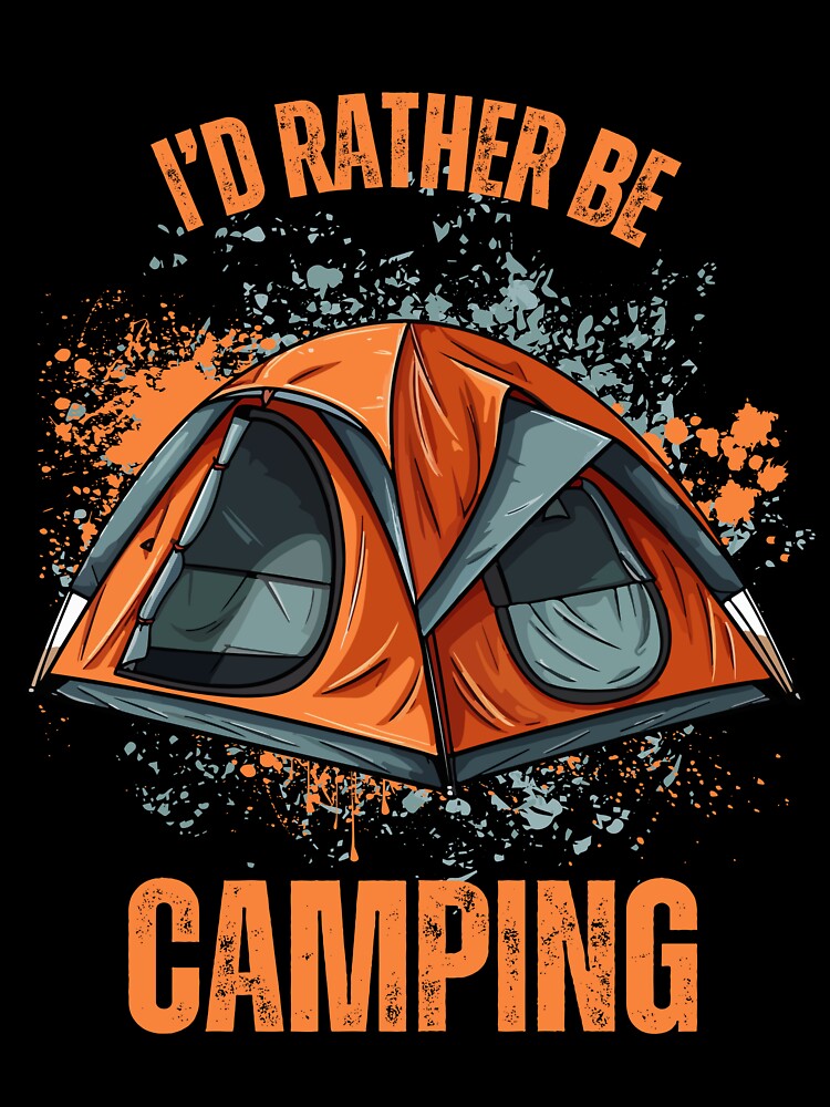 I'd rather be Camping (Orange/Gray) by BLTeesNmore T-Shirts, Hoodie, Sweatshirt | BlankRebels.com (Image 3)