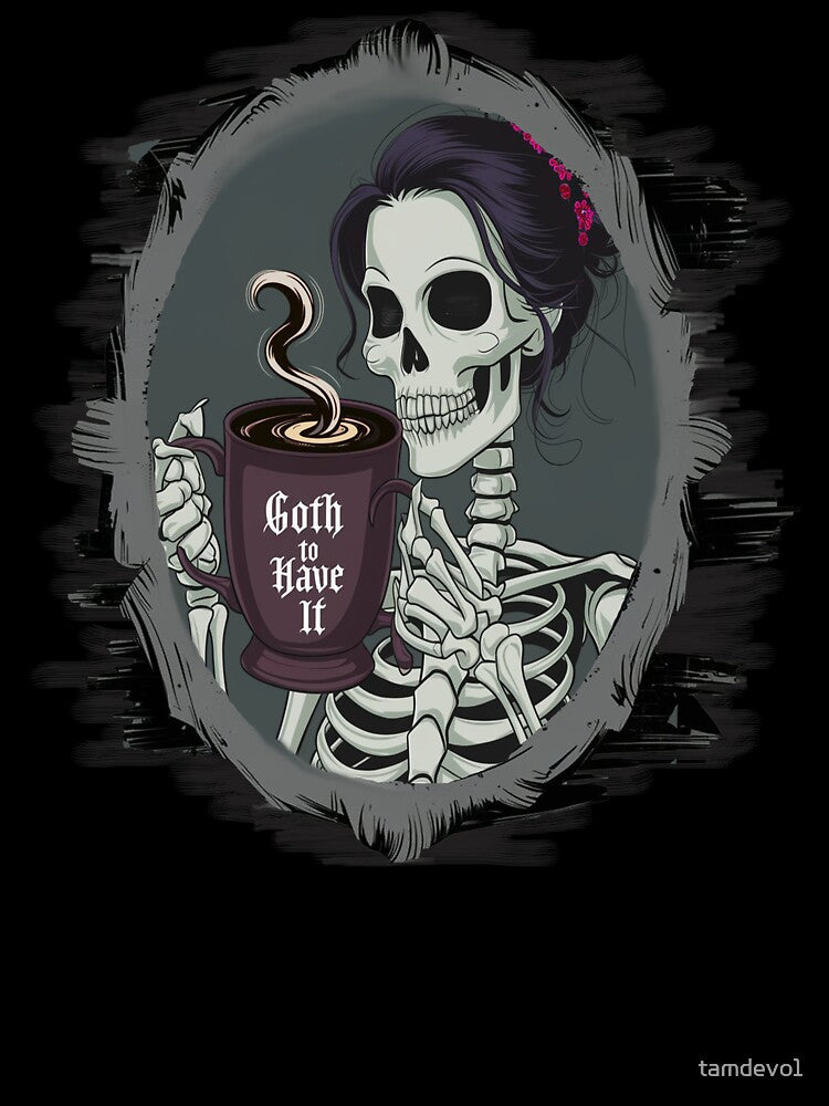 Goth Skeleton Coffee Lover by tamdevo1 T-Shirts, Hoodie, Sweatshirt | BlankRebels.com (Image 3)