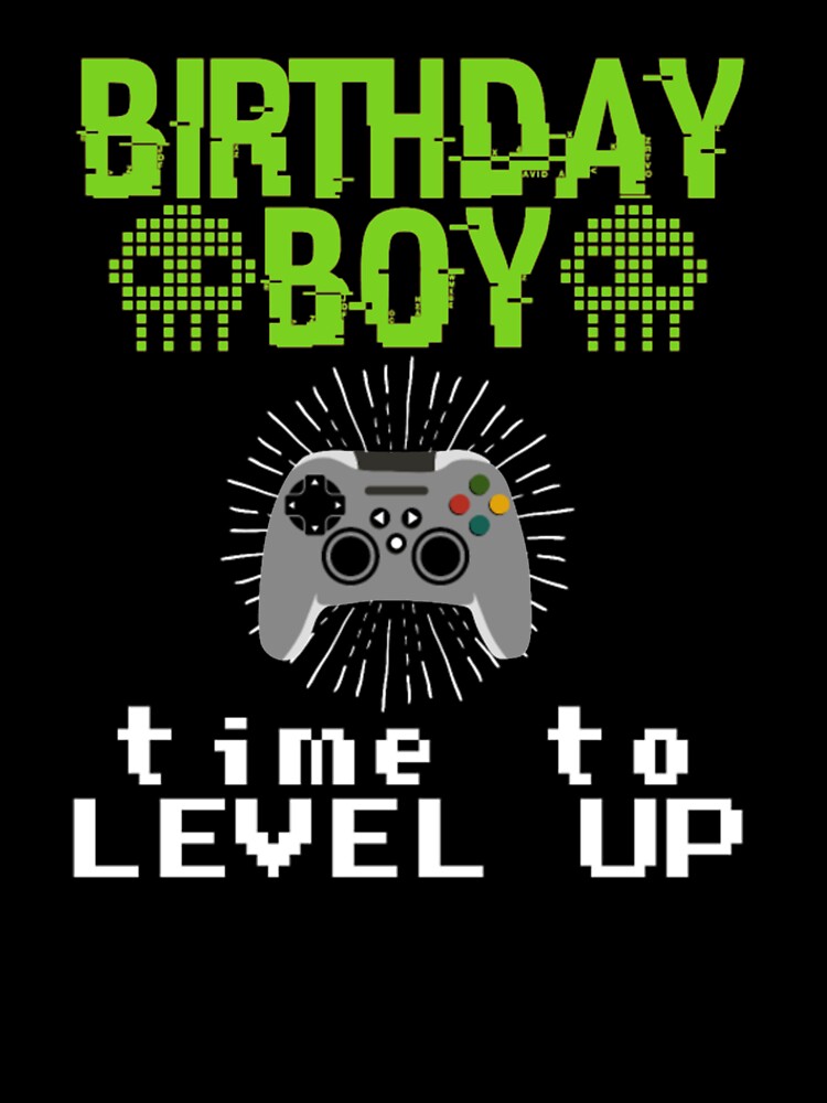 Birthday Boy Gamer Time Level up Tshirt by Clavitaps Hoodie, Sweatshirt | BlankRebels.com (Image 3)