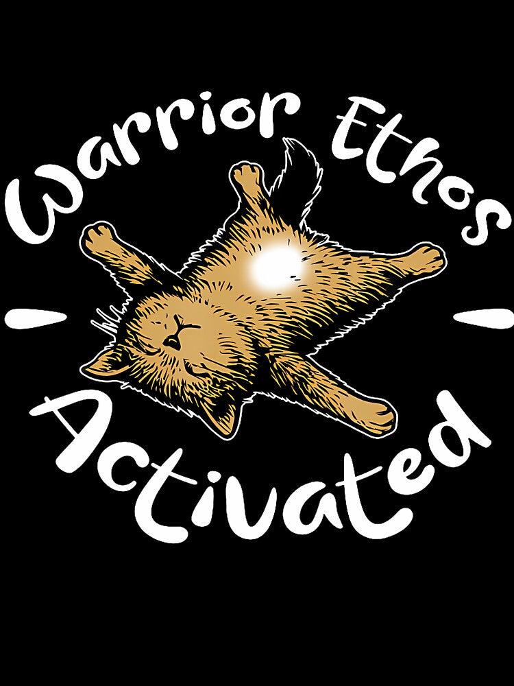 Cat Warrior Ethos Activated A Funny Ca For Cat Lovers by TaraAnnie