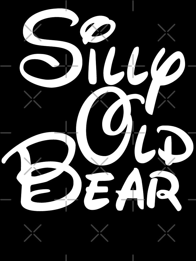 silly old bear 4 by Thelittlelord T-Shirts, Hoodie, Sweatshirt | BlankRebels.com (Image 3)